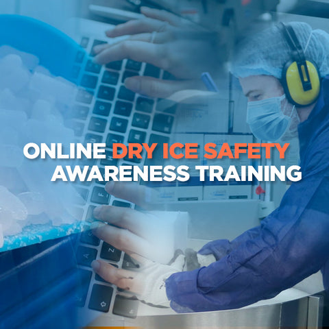 Online Dry Ice Safety Awareness Training